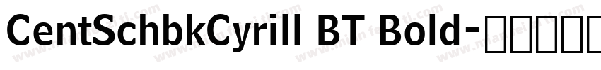 CentSchbkCyrill BT Bold字体转换